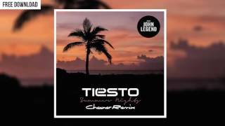 Tiësto ft. John Legend - Summer Nights (Chasner Remix)