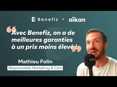 Pourquoi Aikan a facilement choisi Benefiz comme mutuelle pour ses employés ?!