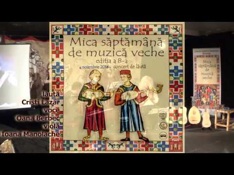 Mica Saptamana de Muzica Veche  2016 - Concert Lauta - Come Again