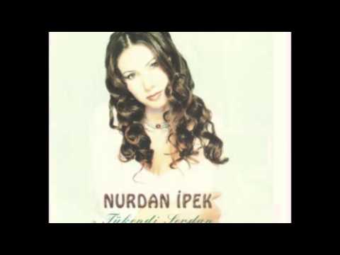 NURDAN İPEK -- YARALIYIM