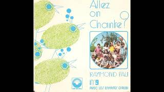 Raymond Fau Allez on Chante 9 avec les enfants d'Albi