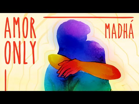 Madhá - Amor Only (Lyric Video)