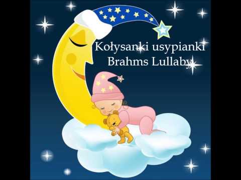 Kołysanki usypianki - Brahms Lullaby