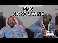 SMS Sicko SMS Wink Speak On Team A Era W Hollowman Cyssero More