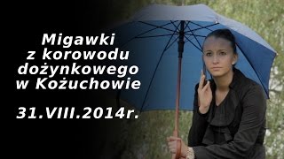 preview picture of video 'Korowód w Kożuchowie  -  2014'