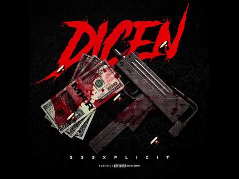 333XPLICIT - DICEN