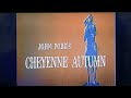 VHS Opening Cheyenne Autumn