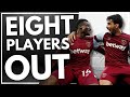 EIGHT PLAYERS OUT AT WEST HAM | WEST HAM NEWS