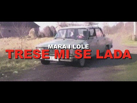 MARA I LOLE - Trese mi se lada (Official Music Video)