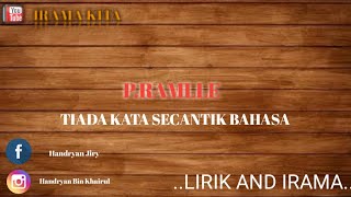 Download lagu P.RAMLLE - TIADA KATA SECANTIK BAHASA mp3