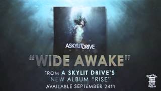 A SKYLIT DRIVE  - WIDE AWAKE