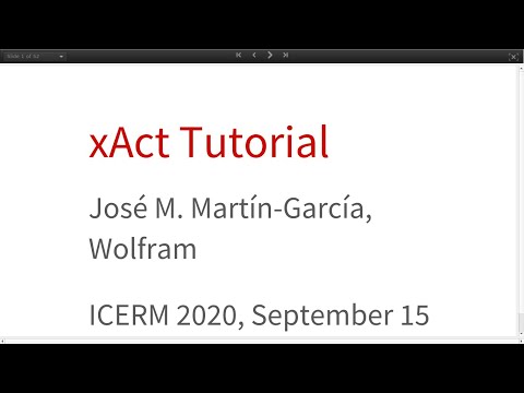 xAct Tutorial | José Martín-García (Wolfram) | ICERM 2020