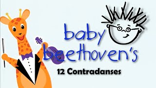 Baby Beethoven's 12 Contredanses (Video Version)