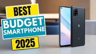 Top 5 BEST Budget Smartphones in [2025]