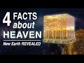 4 Facts about Heaven Many Don’t Know (New Earth Revealed)