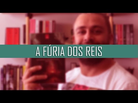 A Fúria dos Reis { George R. R. Martin } - VIPS #05