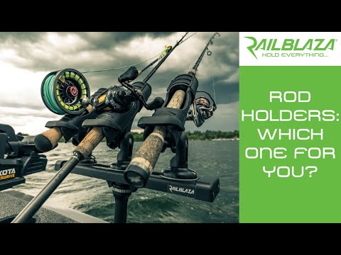 RAILBLAZA Rod Holders - Which one is for you?
