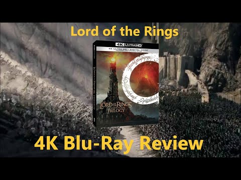 Lord of the Rings 4K UHD Blu-Ray Review