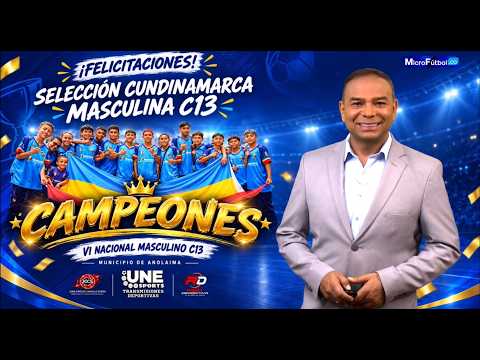 Cundinamarca, campeón del VI Nacional Masculino C13 en Anolaima