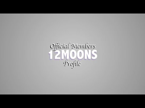 New Co-Ed Group || 12MOONS || Official Members and Positions