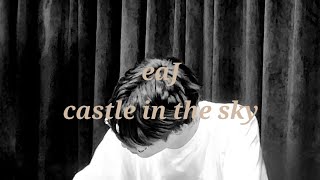 Download lagu eaJ - castle in the sky 가사/해석 mp3 Download lagu eaJ - castle in the sky 가사/해석 mp3