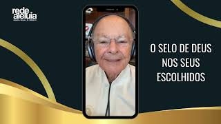 O SELO DE DEUS NOS SEUS ESCOLHIDOS