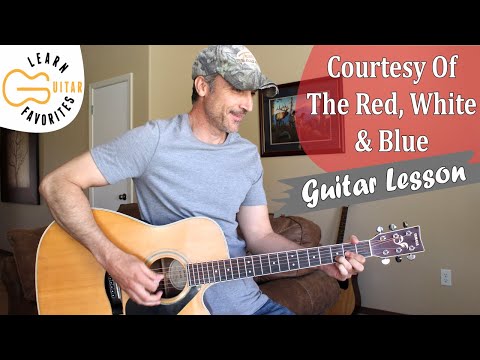 Courtesy Of The Red, White & Blue - Toby Keith | Guitar Lesson