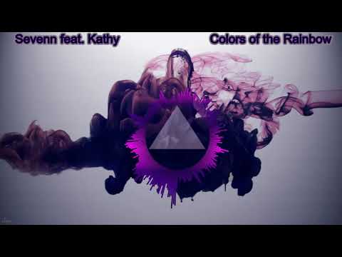 Sevenn feat. Kathy - Colors of the Rainbow (DJ Body & Love Not Riches Mix)