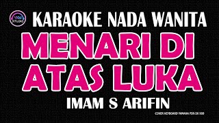 Download lagu MENARI DI ATAS LUKA - Karaoke Nada Wanita - IMAM S ARIFIN mp3 Download lagu MENARI DI ATAS LUKA - Karaoke Nada Wanita - IMAM S ARIFIN mp3