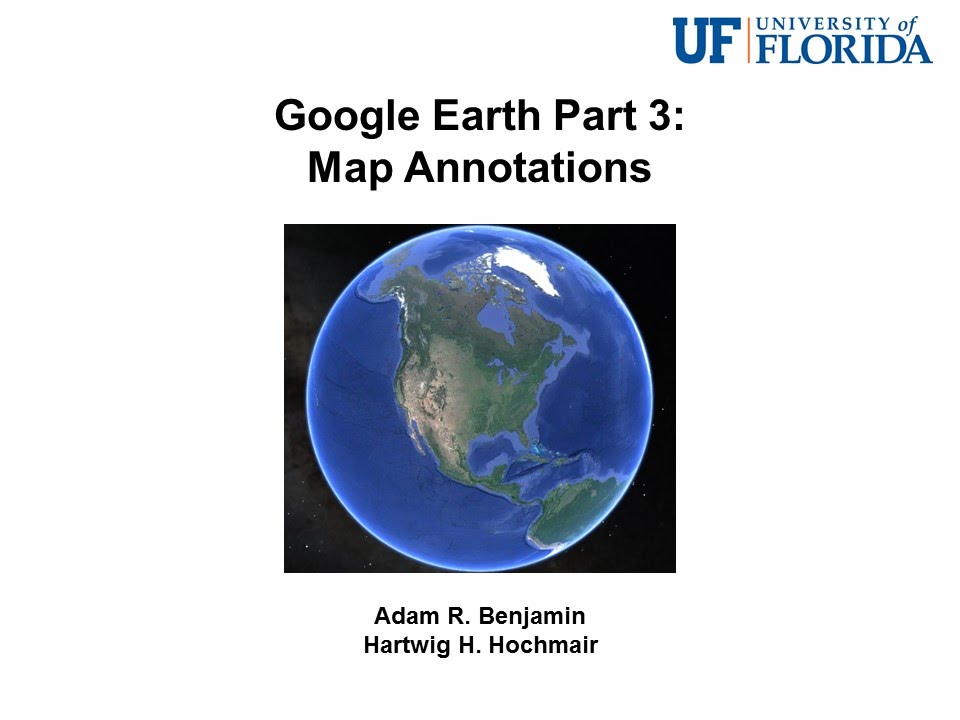 Google Earth Part 3: Map Annotations