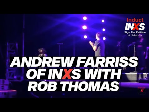 Andrew Farriss INXS & Rob Thomas | Induct INXS