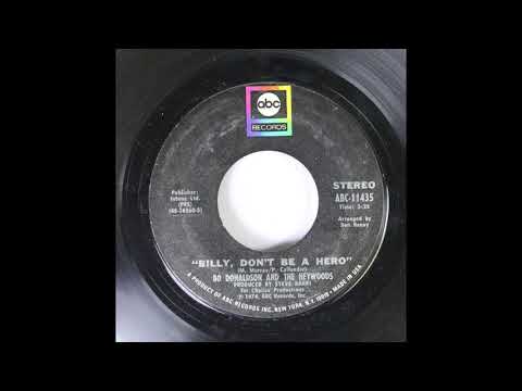 Bo Donaldson And The Heywoods - Billy, Don't Be A Hero