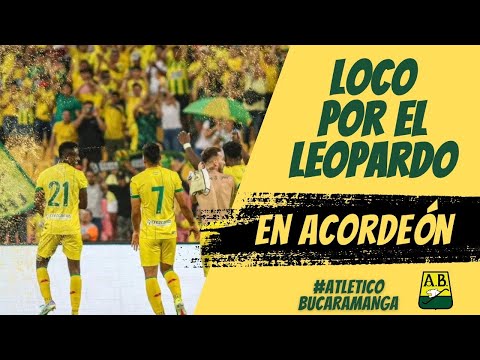 Loco Por El Leopardo (Cumbia De Los Trapos) EN ACORDEÓN - Yerba Brava & W- ATLETICO BUCARAMANGA.