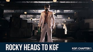 Rocky Heads To KGF   KGF  Yash  Prashanth Neel