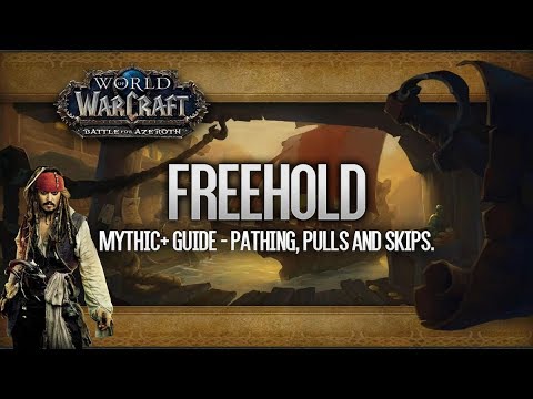 Freehold M+ Guide: Pathing - Pulls - Mobs and Skips.