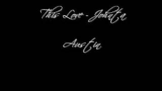 Johnta Austin - This Love