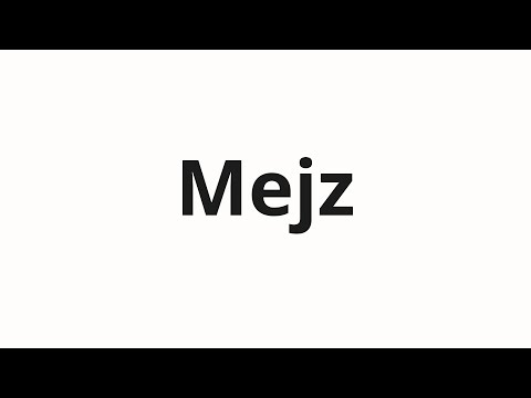 How to pronounce Mejz | Мейз (MAZ in Russian)
