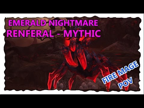 idea of glory vs. Renferal Mythic - The Emerald Nightmare // Fire Mage POV