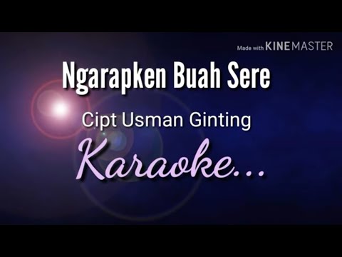 NGARAPKEN BUAH SERE - Tone Cewek | Karaoke Lagu Karo