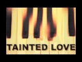 Tainted Love covered by Michael O'Hanlon 