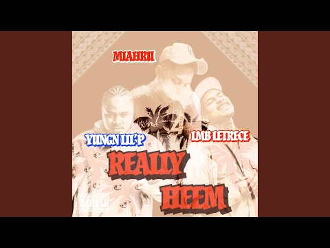 REALLY HEEM (feat. Yungn Lil’P, LMB Letrece & DUNGEONMUSIC)