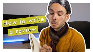 How to write a review | Writing Essentials