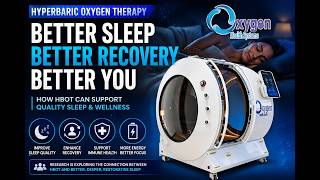 Can Hyperbaric Oxygen Therapy Support Better Sleep and Recovery?