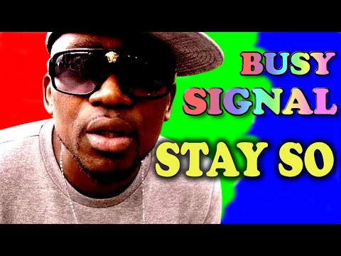 Busy Signal   Stay So