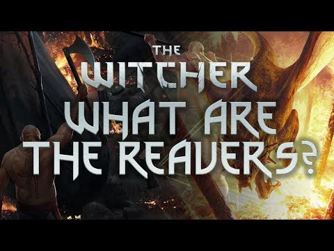 What Are The Reavers?  - Witcher Lore - Witcher Mythology - Witcher 3 lore - Witcher Guilds