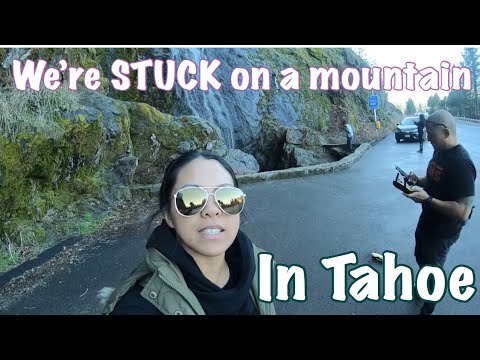 We’re stuck on a mountain in Tahoe | pt 1
