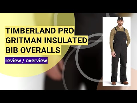 Review: Timberland PRO Men's Gritman Insulated Bib Overalls