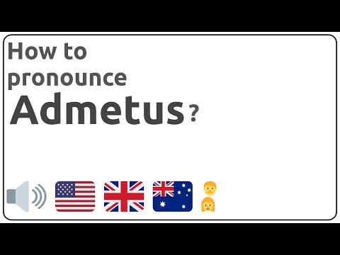 How to pronounce Admetus in english?
