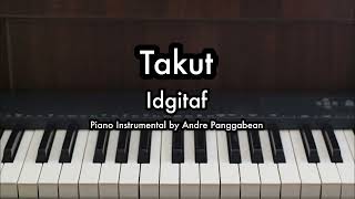 Download lagu Takut - Idgitaf | Piano Karaoke by Andre Panggabean mp3