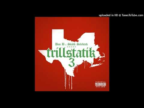 Bun B & Statik Selektah - Trillselda (feat. Benny The Butcher & Rome Streetz)